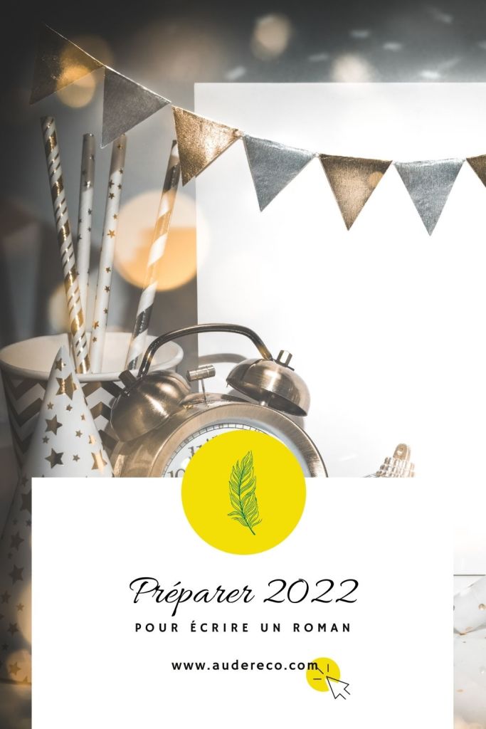Je prépare 2022 : nouvelles habitudes, projets et faire le bilan
